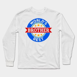 World's Best Brother Long Sleeve T-Shirt